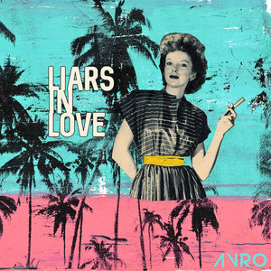 Avro — Liars In Love - Single