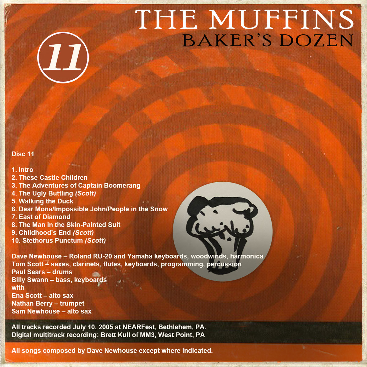 Baker's Dozen 11 [2005 - Live at NEARFest] | The Muffins