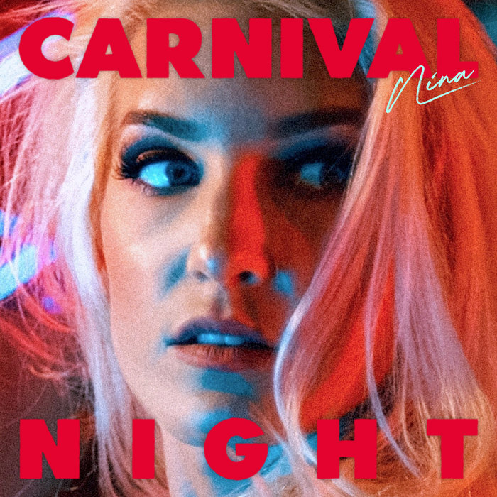 CARNIVAL NIGHT | NINA