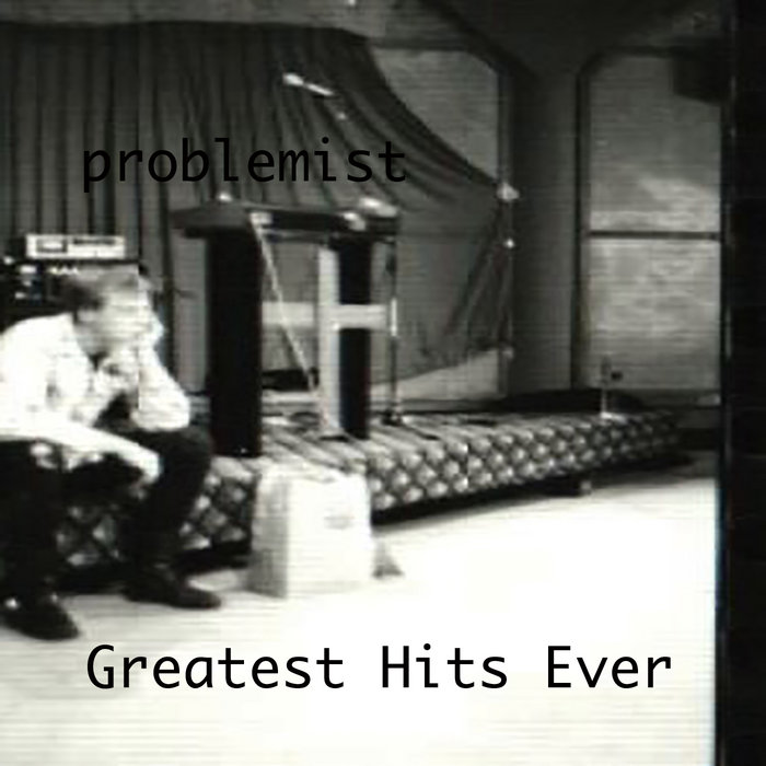 Greatest Hits Ever | William Davenport | Problemist