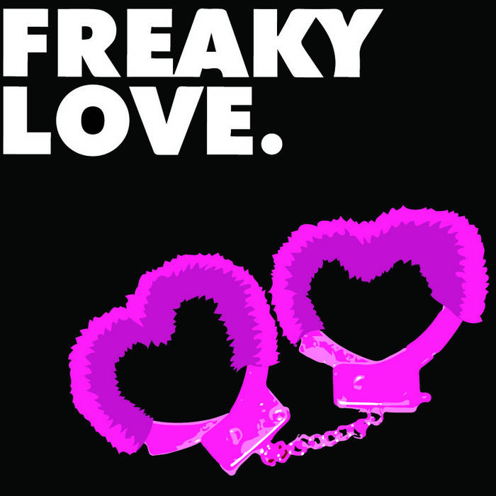 Freaky Love (Single) | Captain Kidd