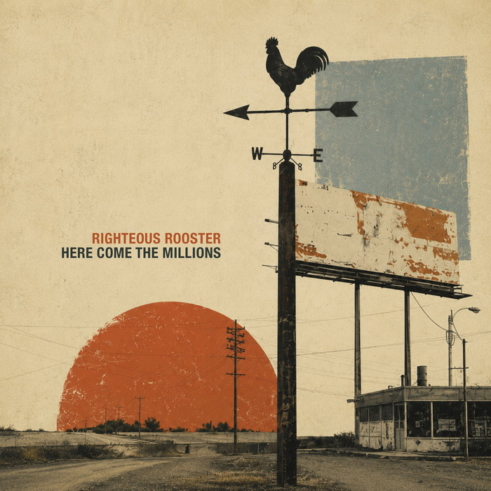 Pochette de Here Come The Millions par Righteous Rooster