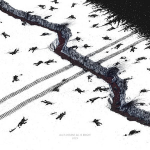 All is Violent, All is Bright (2025) cover