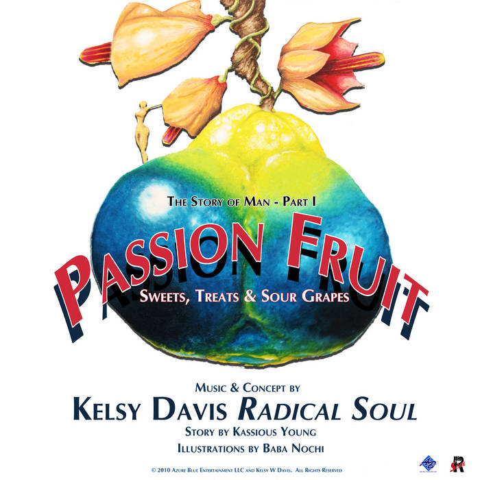 Passion Fruit | Kelsy Davis The Radical Soul