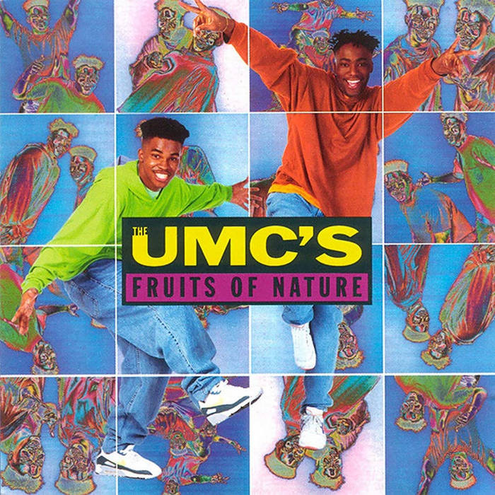 Fruits Of Nature | The UMC's | Wild Pitch Records