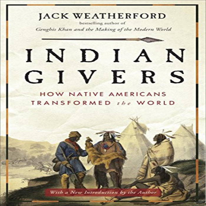 GET [EPUB KINDLE PDF EBOOK] Indian Givers How Native Americans