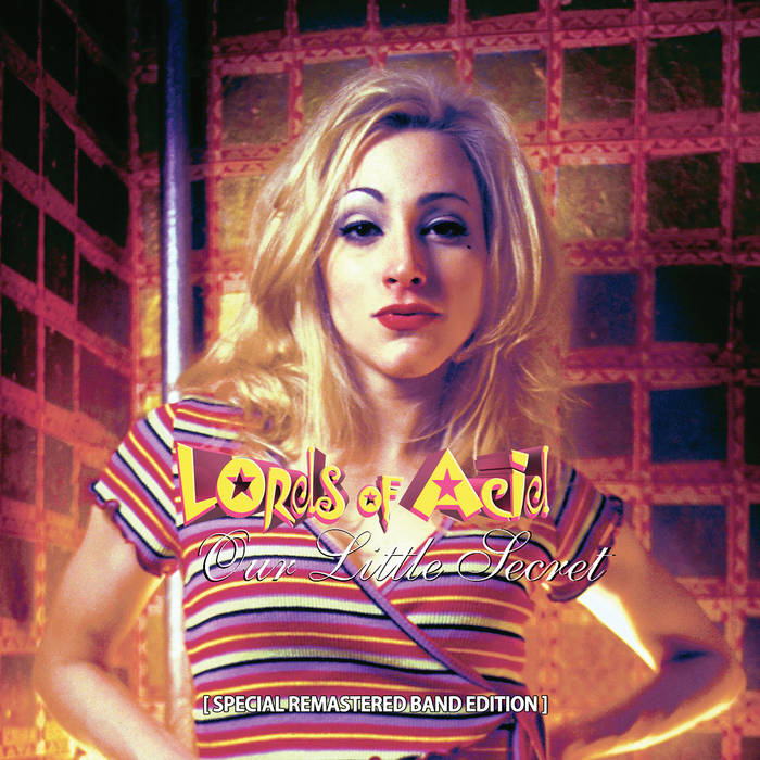 国内盤帯付 Lords of Acid ‐ Our Little Secret Our Little Secret (remastered band edition) | Lords Of Acid