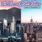 The Mecca G-Funk Fusion