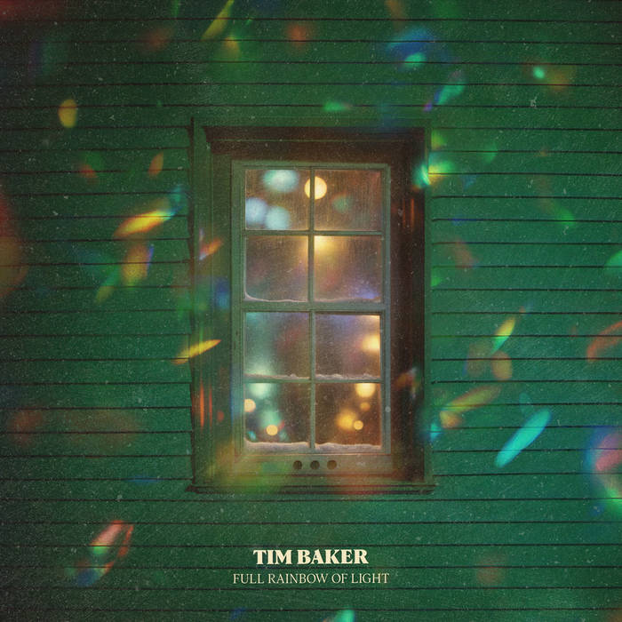 Full Rainbow of Light | Tim Baker