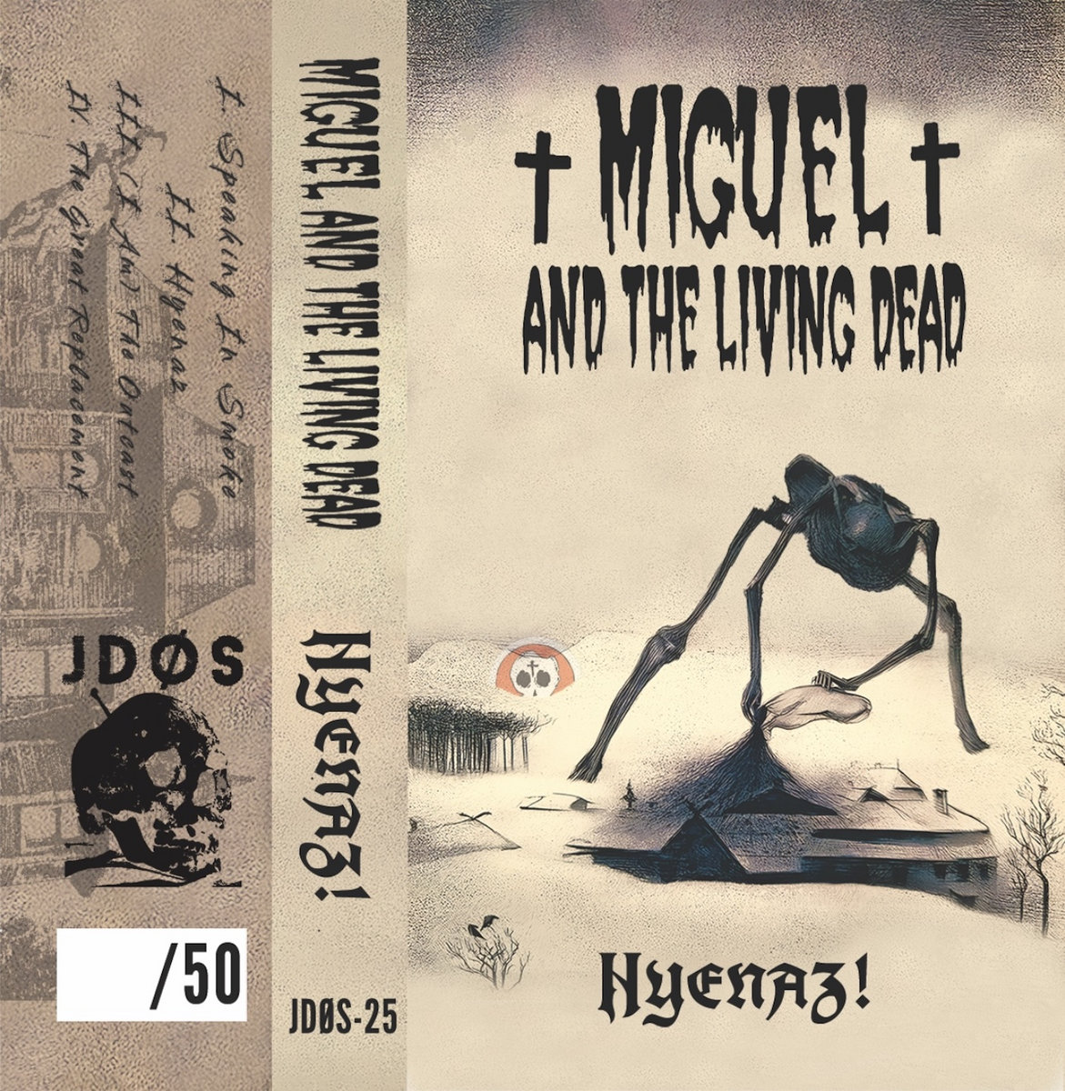 Hyenaz! (MC, JDØS-25) | Miguel and the Living Dead | JDØS