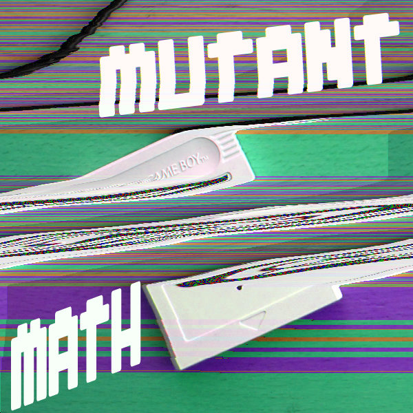 Mathematical Mutation Vol 1 | Mutant Math
