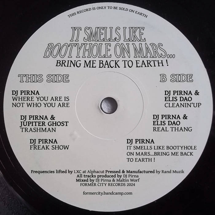 It Smells Like Bootyhole on MarsBring me Back to Earth! | DJ