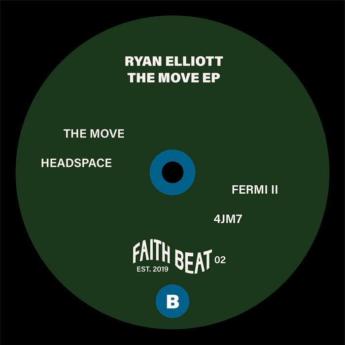 Faith Beat 02 - The Move EP | Ryan Elliott | Faith Beat