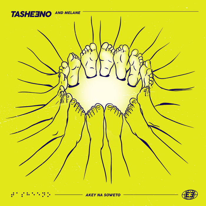 Akey Na Soweto (ft. Melane) | TASHEENO
