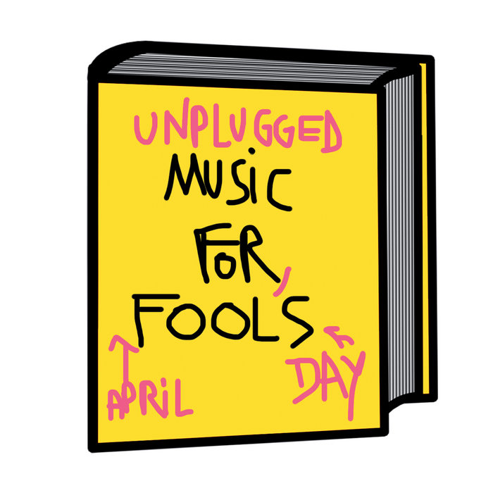 Unplugged Music for April Fools Day | Editions Gravats