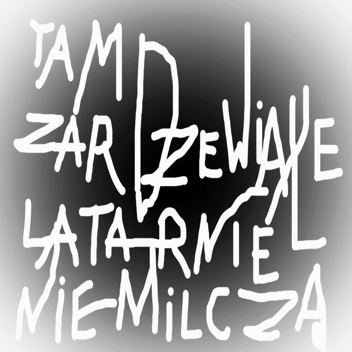 tam-zardzewia-e-latarnie-nie-milcz-cz-i-rozwarta-opera-dariusgidi
