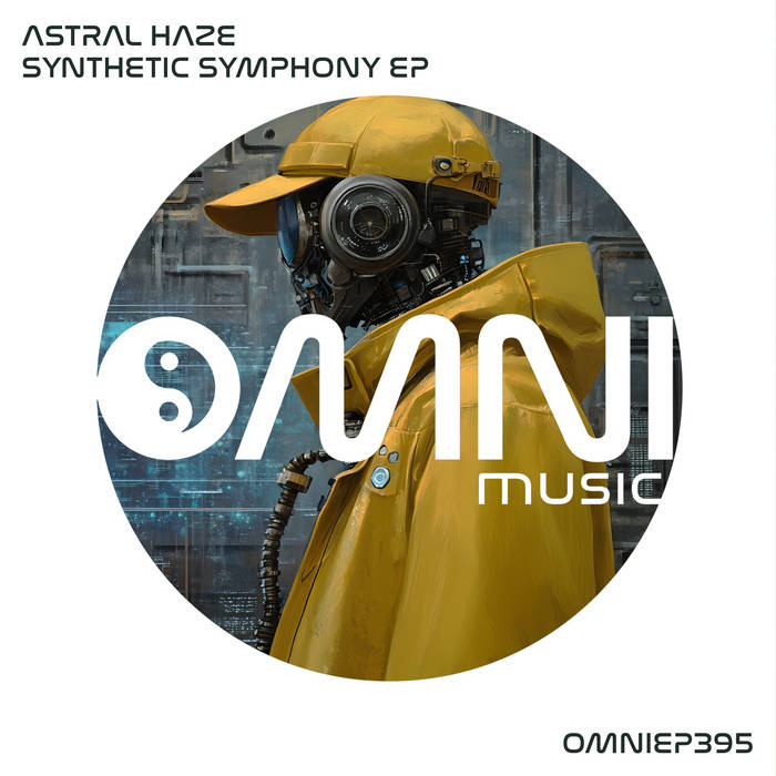 Synthetic Symphony EP | Astral Haze | Omni Music
