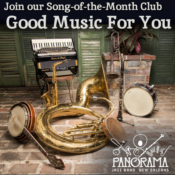 Song-of-the-Month Club: Good Music For You Panorama Jazz Band