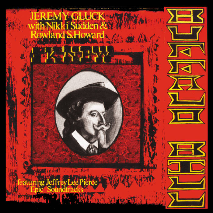 I Knew Buffalo Bill | Jeremy Gluck with Nikki Sudden & Rowland S
