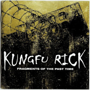 Kungfu Rick — Fragments of the Past Time