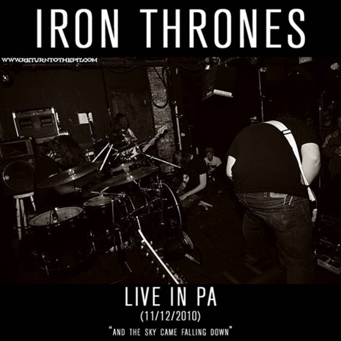 And The Sky Came Falling Down Live 11 12 10 Iron Thrones