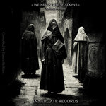 We Are In The Shadows - Various Artists by INNERGATE RECORDS