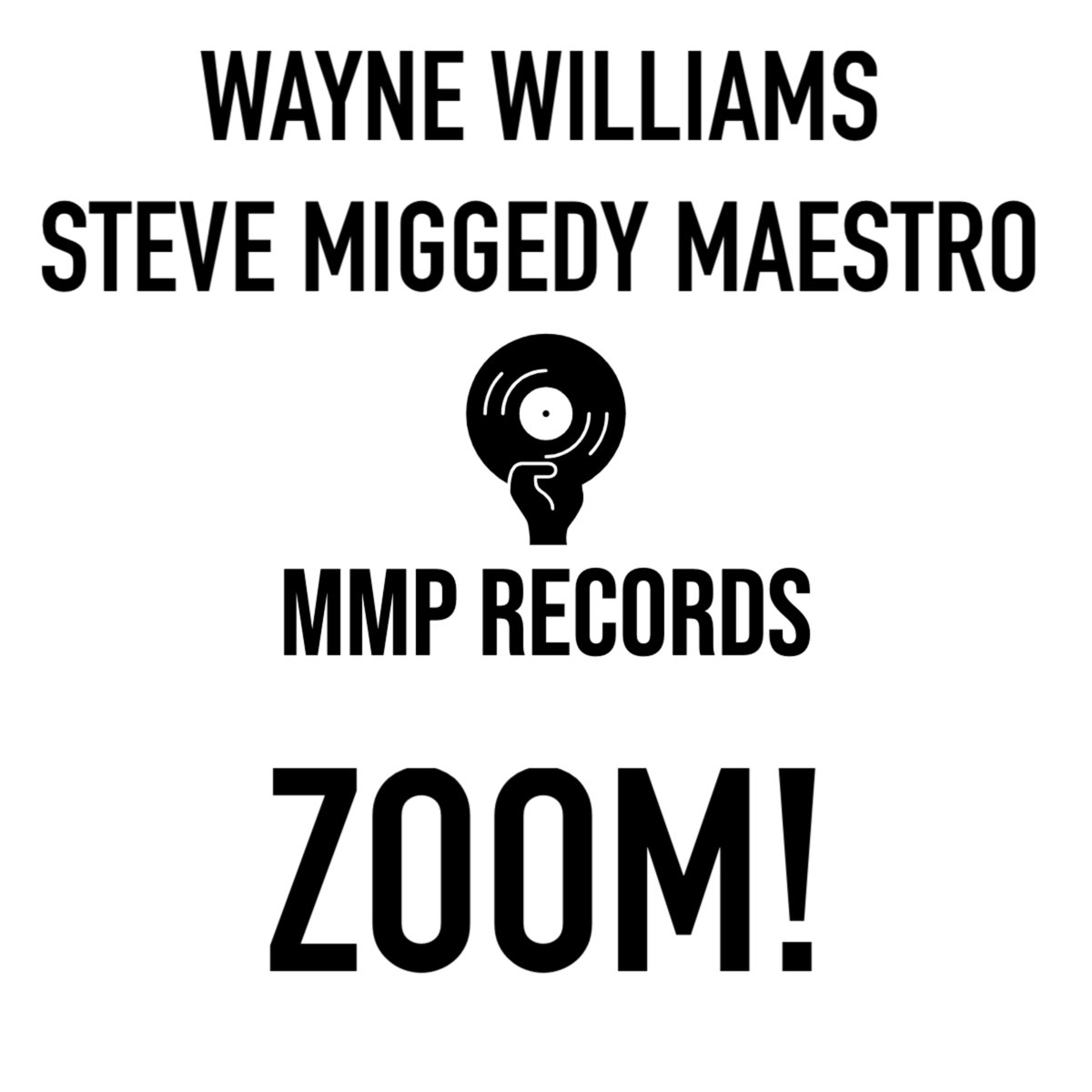 ZOOM Wayne WIlliams Steve Miggedy Maestro Miggedy Entertainment zoom-wayne-williams-steve-miggedy-maestro-miggedy-entertainment