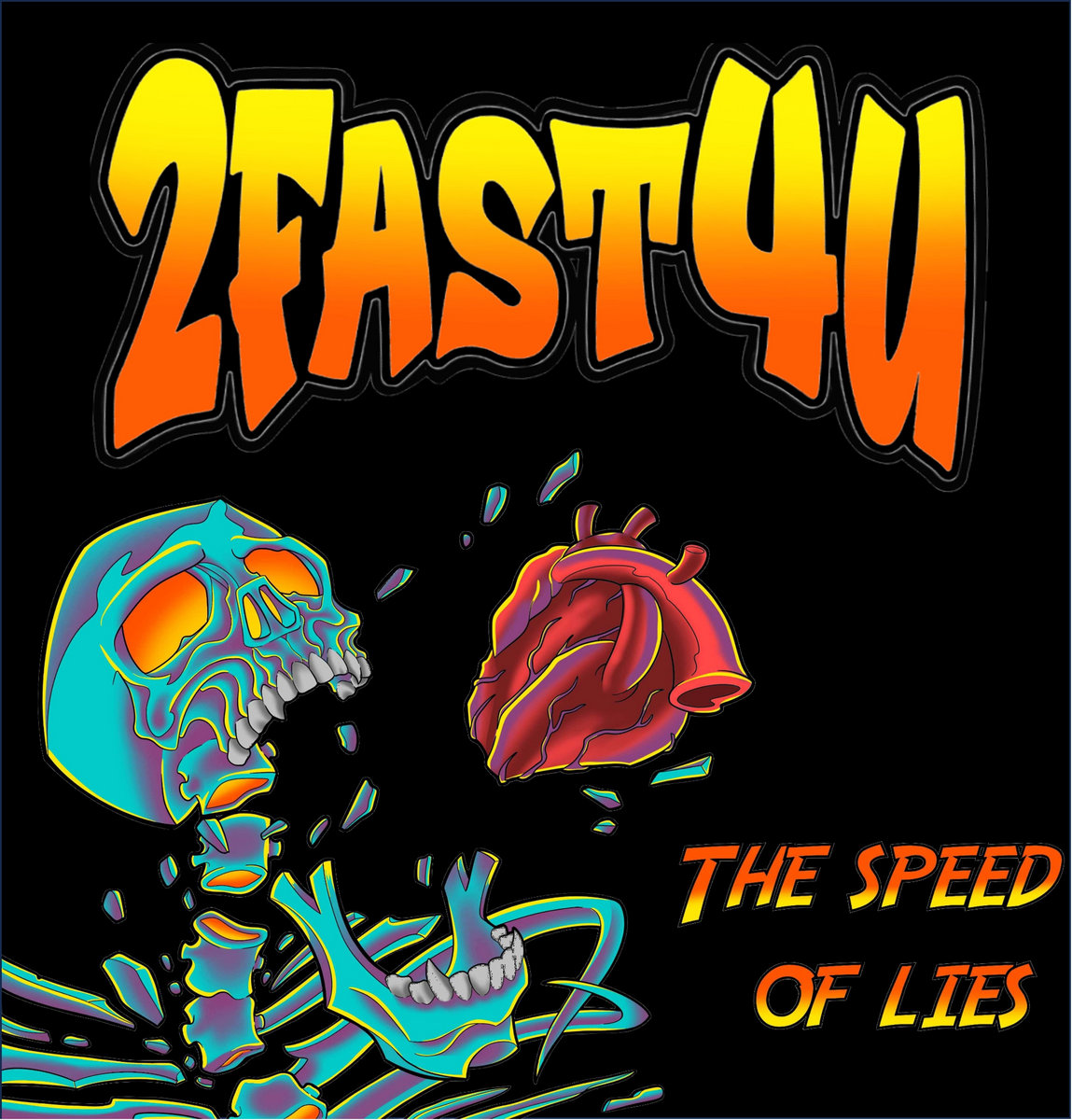 The Speed of Lies | 2Fast4U_Punk