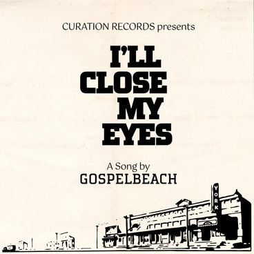 I ll Close My Eyes GospelbeacH Curation Records