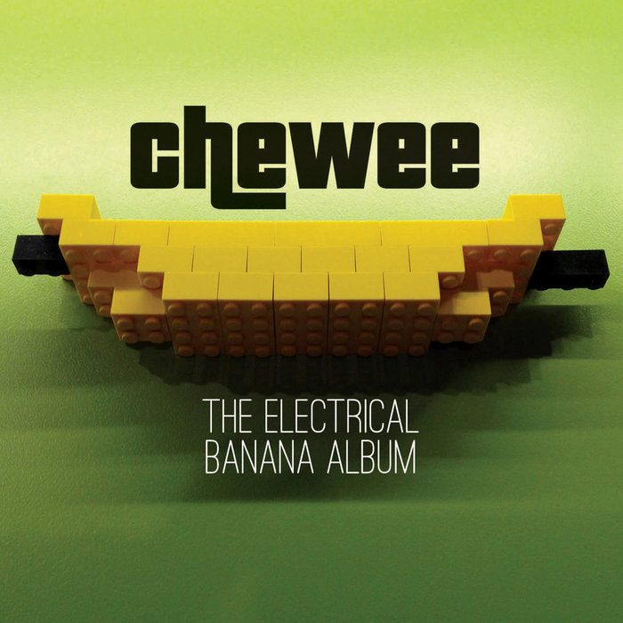 The Electrical Banana Album | Chewee | Nic Dalton
