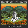 Blonde On The Tracks Cover Art