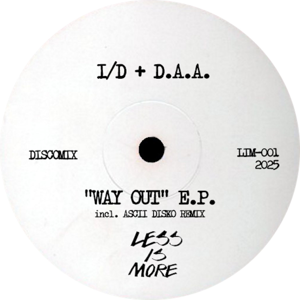 Way Out E.P. (LIM-001) | I/D + D.A.A. | Marcello Giordani aka