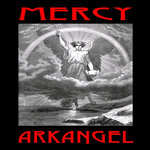 Mercy - Arkangel