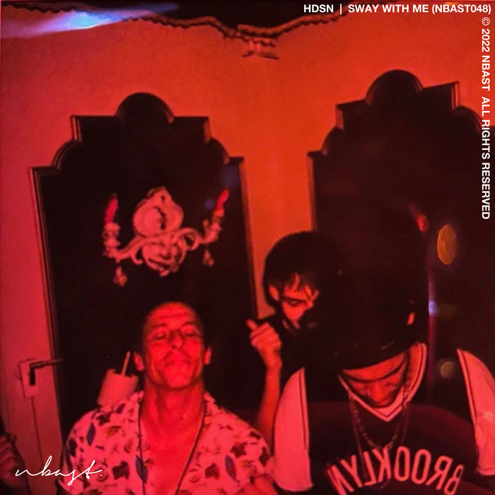 Sway With Me HDSN NBAST