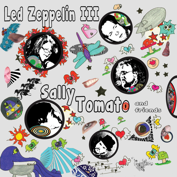 Led Zeppelin III | Sally Tomato