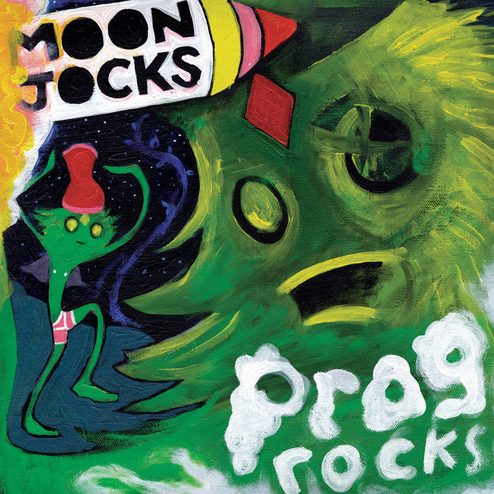 洋楽 Mungolian Jetset Moon Jocks N Prog Rocks Moon Jocks N Prog Rocks | Mungolian Jetset