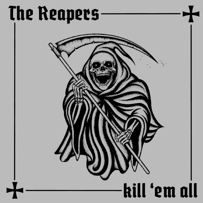 Kill 'Em All (Remastered and extended version) | The Reapers