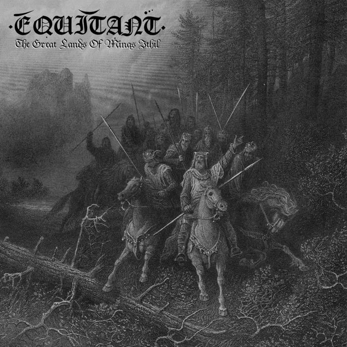 Equitant - The Great Lands Of Minas Ithil | Black Montanas