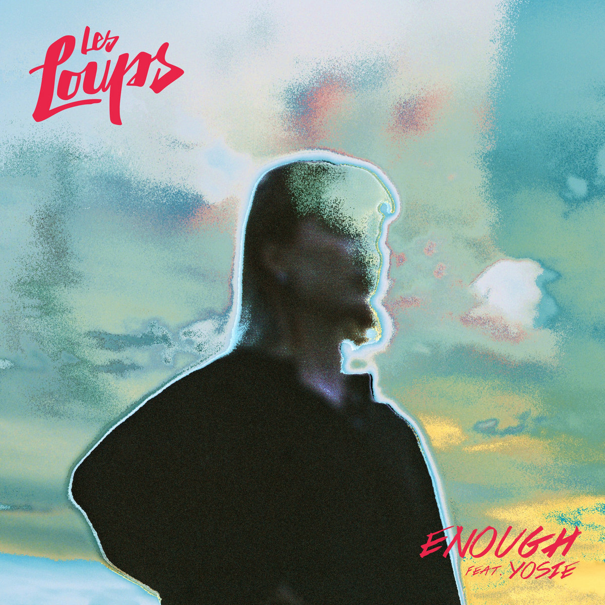 Enough Feat Yosie Les Loups