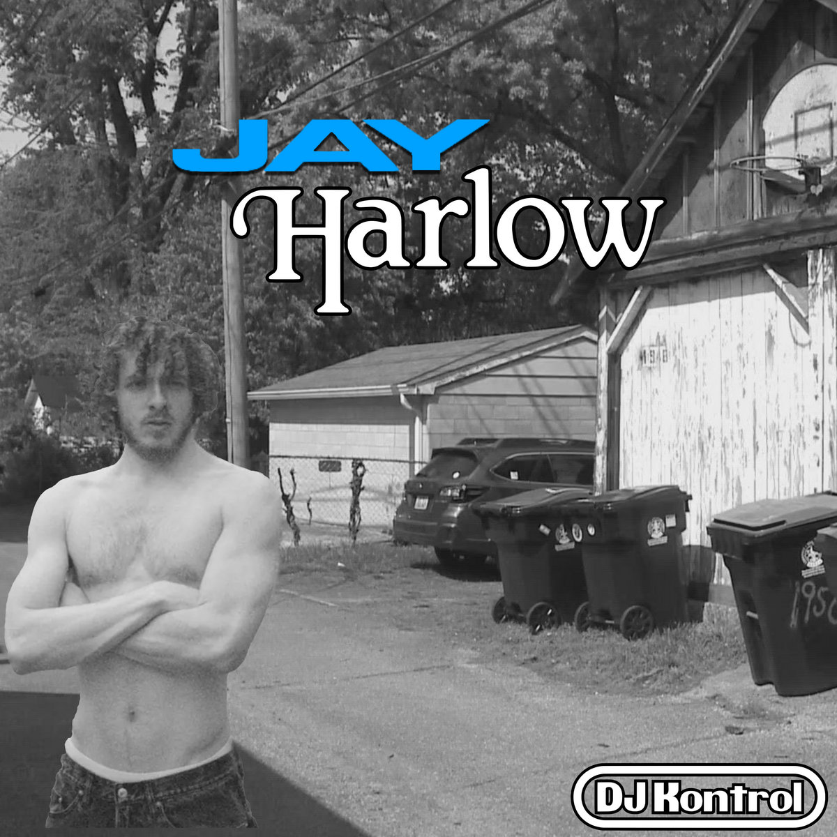 Jay Harlow (Mixtape) DJ Kontrol