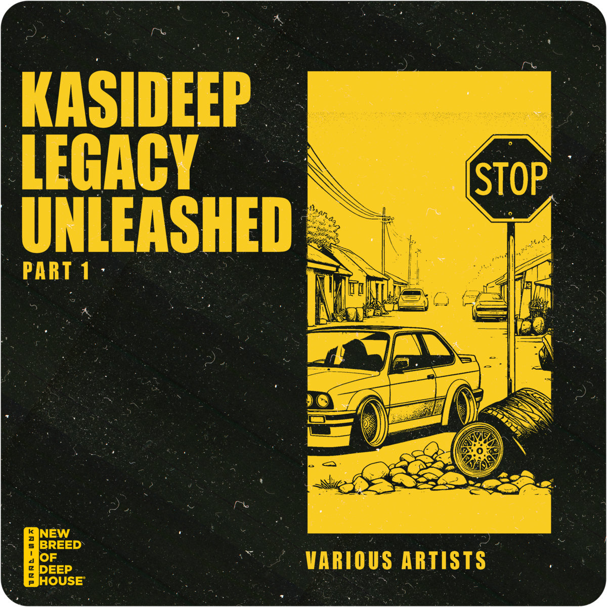 Kasideep Legacy Unleashed, Pt.1 | Various Artist | DJ Tears PLK