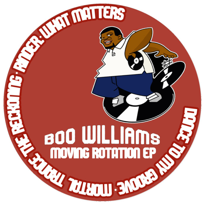 Moving Rotation EP | Boo Williams