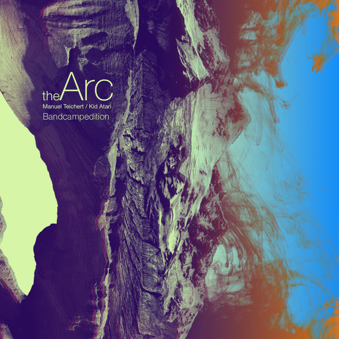 The Arc / Bandcamp Edition Kid Atari // Manuel Teichert