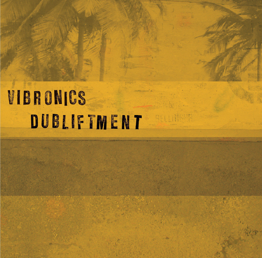 vibronics dubliftment