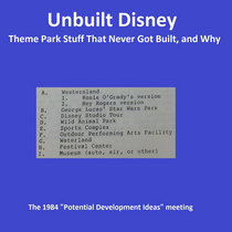 Unbuilt Disney - The 1984 Development Memo cover art