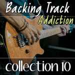 Backing Track Addiction Collection 10