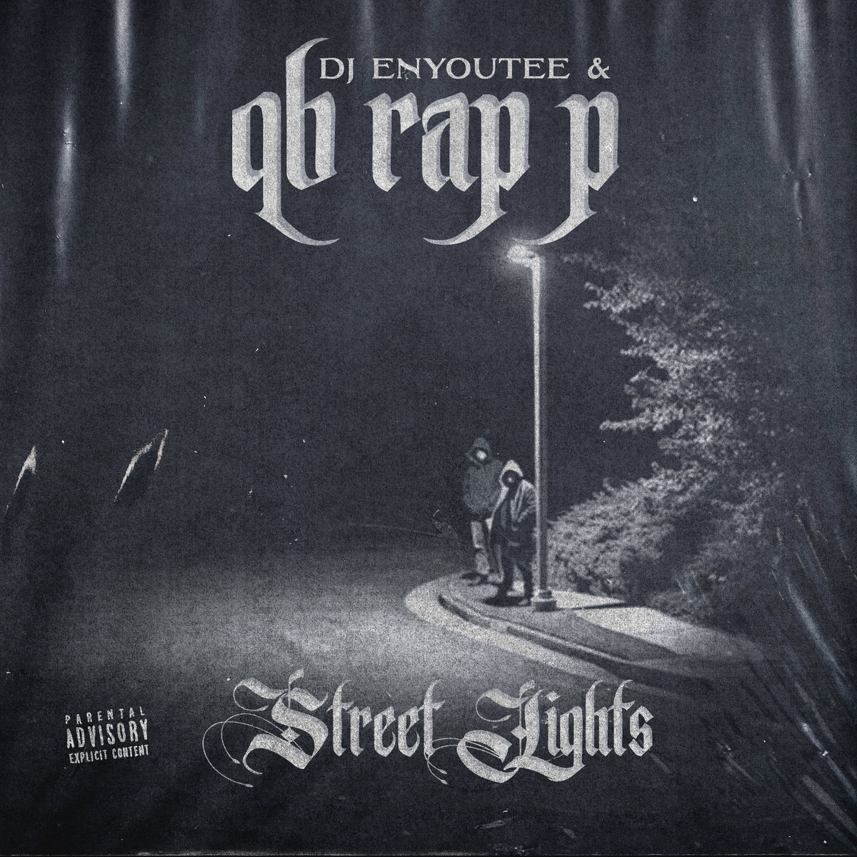 STREET LIGHTS | from DJ Enyoutee & QB Rap P STREET LIGHTS | from DJ Enyoutee & QB Rap P