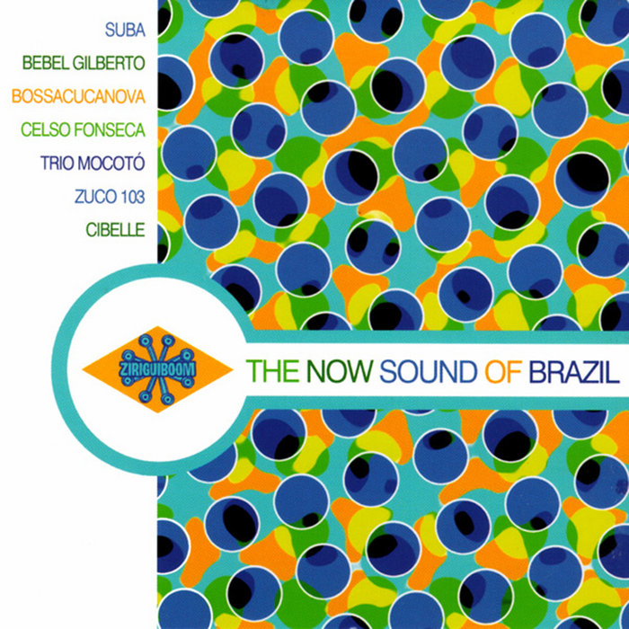 The Now Sound Of Brazil | Various Artists | Crammed Discs