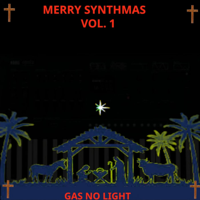 Merry Synthmas Vol 1 Gas No Light