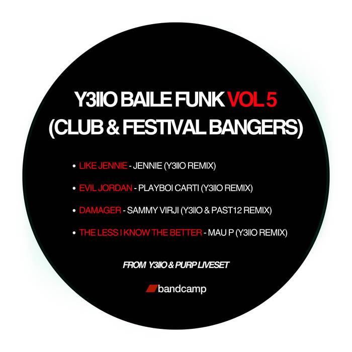Y3llO BAILE FUNK - CLUB & FESTIVAL BANGERS (VOL.5) [NEW] | Y3llO